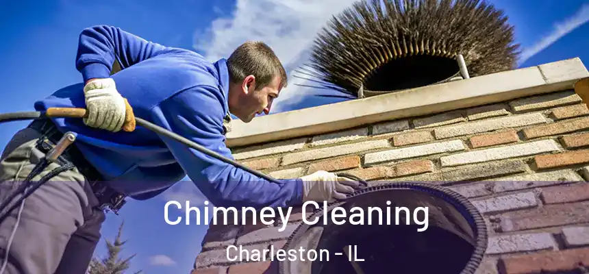 Chimney Cleaning Charleston - IL